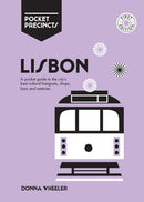 Lisbon Pocket Precincts : A Pocket Guide to the City's Best Cultural Hangouts, Shops, Bars and Eateries-9781741176537