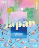 Hello Sandwich Japan : A Travel Guide by Creative Ebony Bizys-9781741176841
