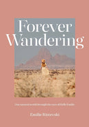 Forever Wandering : Our Natural World through the Eyes of Hello Emilie-9781741177190