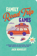 Family Road Trip Games : A Pocket Book of Activities, Puzzles and Trivia to Play on the Go!-9781741178784