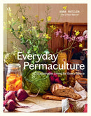 Everyday Permaculture : Sustainable Living For Every Space-9781741179033