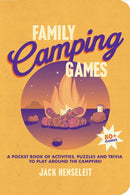 Family Camping Games : A Pocket Book of Activities, Games and Puzzles to Play Around the Campfire-9781741179422