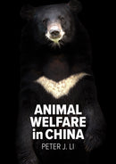 Animal Welfare in China : Culture, Politics and Crisis-9781743324707