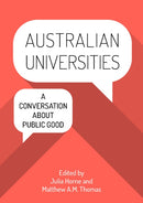 Australian Universities : A conversation about public good-9781743328705