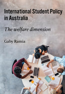 International Student Policy in Australia : The welfare dimension-9781743329795