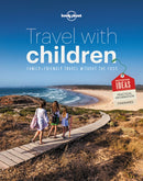 Lonely Planet Travel with Children : The Essential Guide for Travelling Families-9781743607893