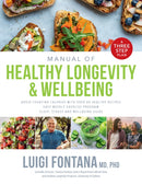 Manual of Healthy Longevity & Wellbeing : A Three Step Plan-9781743796825