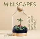 Miniscapes : Create your own terrarium-9781743796863