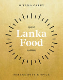 Lanka Food : Serendipity & Spice-9781743797259