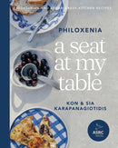 A Seat at My Table: Philoxenia : Vegetarian and Vegan Greek Kitchen Recipes-9781743799246