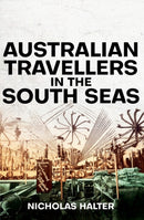 Australian Travellers in the South Seas-9781760464141