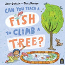 Can You Teach a Fish to Climb a Tree?-9781760508661