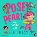 Posey Pearl is a Curious Girl-9781760508760