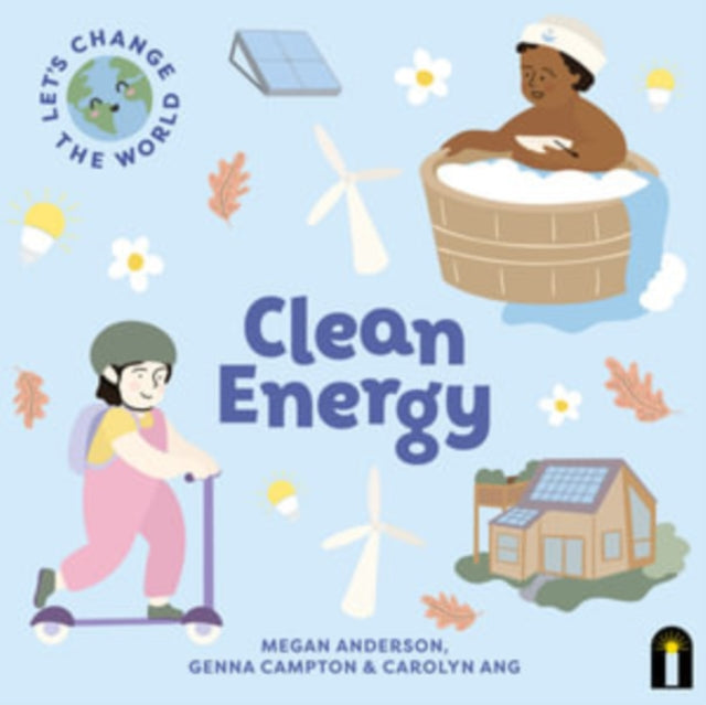 Let''s Change the World: Clean Energy