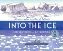 Into the Ice: Reflections on Antarctica-9781760526061