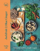 Jackfruit and Blue Ginger : Asian favourites, made vegan-9781760634322