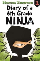 Diary of a 6th Grade Ninja: Diary of a 6th Grade Ninja Book 1-9781760634742