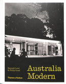 Australia Modern : Architecture, Landscape & Design 1925-1975-9781760760151