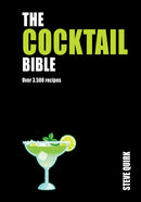The Cocktail Bible : Over 3,500 recipes-9781760795245