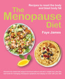 The Menopause Diet : Recipes to reset the body and blast body fat-9781760795924
