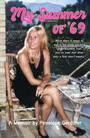 My Summer of '69 : What does it mean to marry the most exciting unpredicable man you ve ever met after only a few short weeks-9781760796815