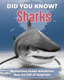 Did You Know? Sharks : Mysterious ocean wanderers that are full of surprises-9781760798017