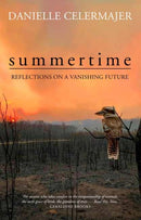 Summertime : Reflections on a Vanishing Future-9781760899035