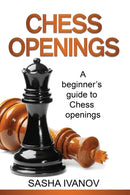 Chess Openings : A Beginner's Guide to Chess Openings-9781761037658