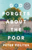 God Forgets About the Poor : SHORTLISTED FOR THE NSW PREMIER'S LITERARY AWARDS-9781761151644
