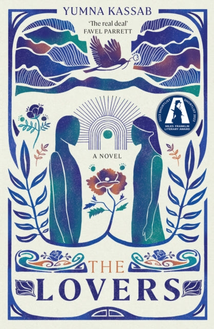 The Lovers : SHORTLISTED FOR THE MILES FRANKLIN LITERARY AWARD-9781761153174