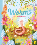Worms Are Our Friends-9781761212994