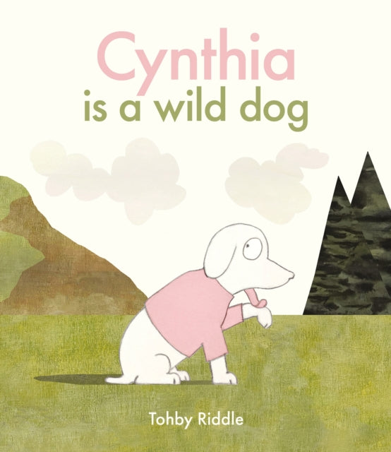 Cynthia Is a Wild Dog