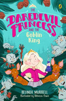 The Daredevil Princess and the Goblin King (Book 2)-9781761340451