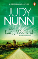 The Long Weekend : A Collection of Stories-9781761344619