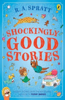 Shockingly Good Stories : Twenty Stories from the Bestselling Author of Friday Barnes-9781761345036