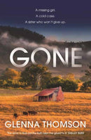 Gone : A Missing Girl. A Cold Case. A Sister Who Won't Give Up.-9781761345500
