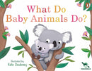 Taronga: What Do Baby Animals Do?-9781761347528