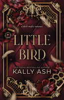 Little Bird : A dark mafia romance Volume 1-9781761421297