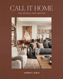Call It Home : The Details That Matter-9781761450501
