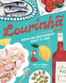 Lourinha : Iberian and Mediterranean Dishes to Share-9781761451201