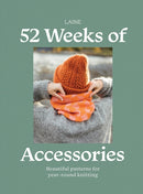 52 Weeks of Accessories : Beautiful Patterns for Year-round Knitting-9781761451317