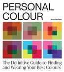 Personal Colour : The Definitive Guide to Finding and Wearing Your Best Colours-9781761451577