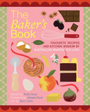The Baker's Book | Favourite recipes and kitchen wisdom by Australian bakers you love : For Bakers, By Bakers-9781761500268