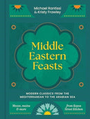 Middle Eastern Feasts : Modern classics from the Mediterranean to the Arabian Sea-9781761500398