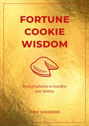 Fortune Cookie Wisdom : Daily prophecies to manifest your destiny-9781761500572