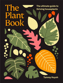 The Plant Book : The ultimate guide to thriving houseplants-9781761500718