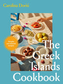 The Greek Islands Cookbook : Simple sun-kissed recipes-9781761500763