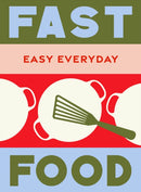 Fast Food : 180 simple triple-tested recipes-9781761500824
