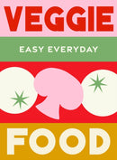 Veggie Food : 180 simple triple-tested recipes-9781761500848