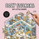 Cozy Stickers: My Little Shops : 5 scenes to create with 500 mini stickers-9781761501814
